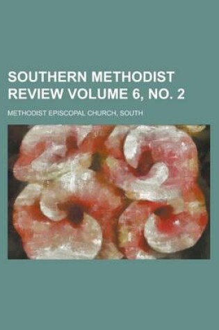 Cover of Southern Methodist Review Volume 6, No. 2