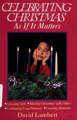 Book cover for Celebrating Christmas as If It Matters