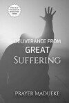 Book cover for Deliverance from Great Suffering