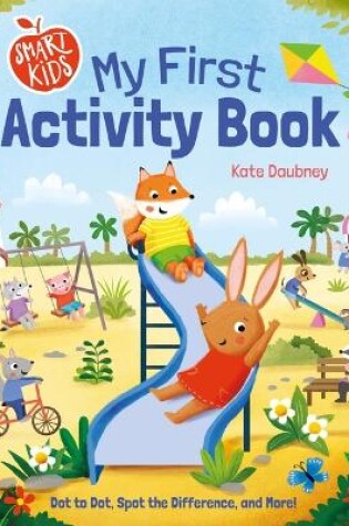 Cover of Smart Kids: My First Activity Book
