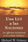 Book cover for Una Luz a las Naciones