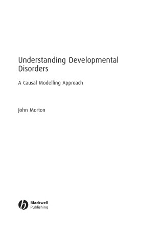 Book cover for Understanding Developmental Disorders – A Causal Modelling Approach