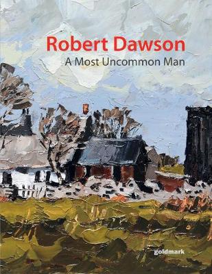 Book cover for Robert Dawson - A Most Uncommon Man