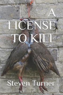 Book cover for A License To Kill