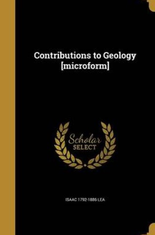 Cover of Contributions to Geology [Microform]