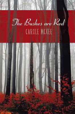 Book cover for The Bushes Are Red