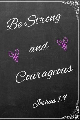 Cover of Be Strong and Courageous