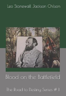 Book cover for Blood on the Battlefield