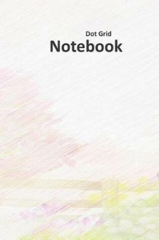 Cover of Dot Grid Notebook