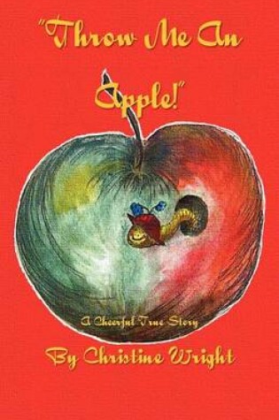 Cover of Throw Me An Apple