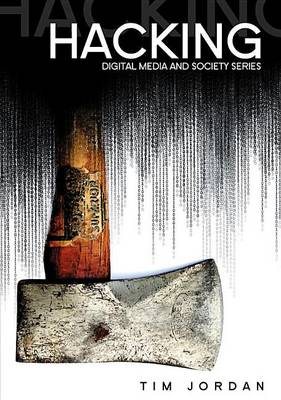 Book cover for Hacking: Digital Media and Technological Determinism