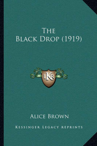 Cover of The Black Drop (1919) the Black Drop (1919)