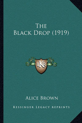 Book cover for The Black Drop (1919) the Black Drop (1919)