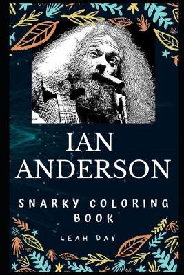 Book cover for Ian Anderson Snarky Coloring Book