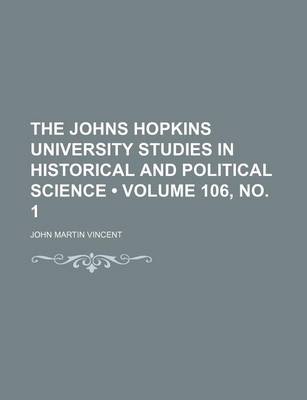 Book cover for The Johns Hopkins University Studies in Historical and Political Science