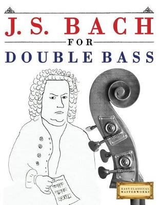 Book cover for J. S. Bach for Double Bass