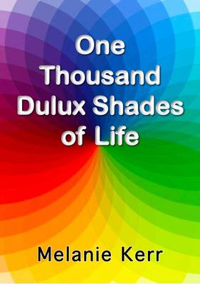 Book cover for One Thousand Dulux Shades of Life