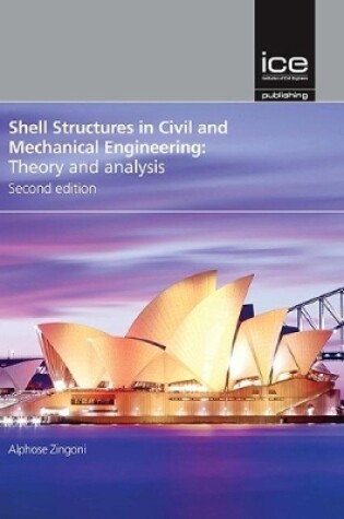 Cover of Shell Structures in Civil and Mechanical Engineering, Second edition