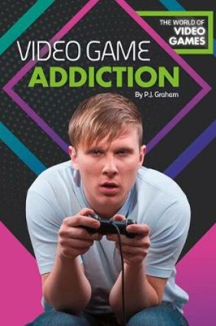 Cover of Video Game Addiction