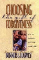 Book cover for Choosing the Gift of Forgiveness