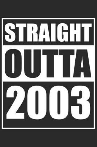 Cover of Straight Outta 2003