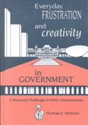 Book cover for Everyday Frustration and Creativity in Government