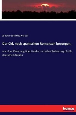 Cover of Der Cid, nach spanischen Romanzen besungen,