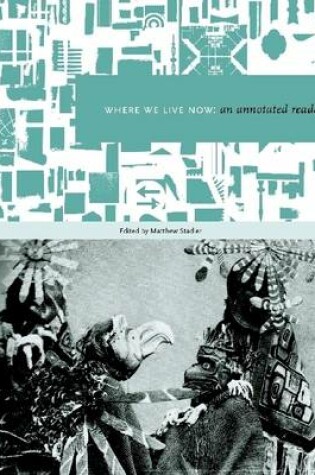 Cover of Where We Live Now: An Annotated Reader