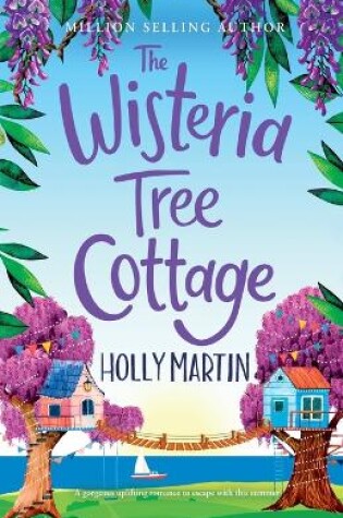 Cover of The Wisteria Tree Cottage