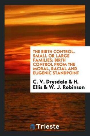 Cover of The Birth Control. Small or Large Families