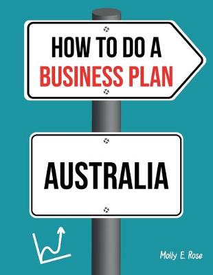 Book cover for How To Do A Business Plan Australia