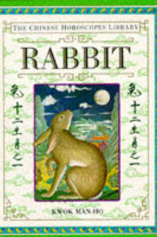 Cover of Chinese Horoscope  4:  Rabbit