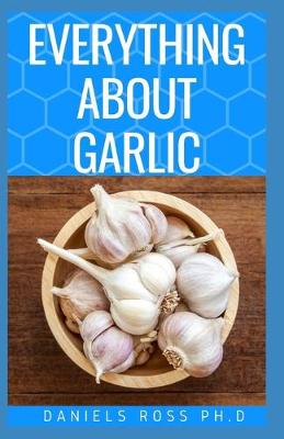 Book cover for Everything about Garlic