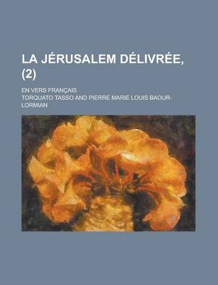 Book cover for La Jerusalem Delivree; En Vers Francais (2 )