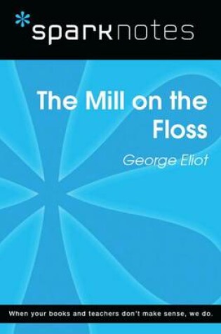 Cover of The Mill on the Floss (Sparknotes Literature Guide)