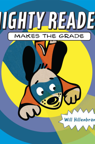 Cover of Mighty Reader Makes the Grade