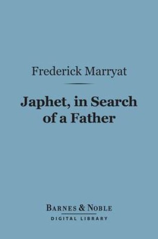 Cover of Japhet, in Search of a Father (Barnes & Noble Digital Library)