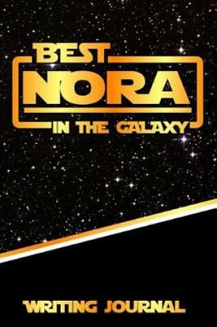 Cover of Best Nora in the Galaxy Writing Journal