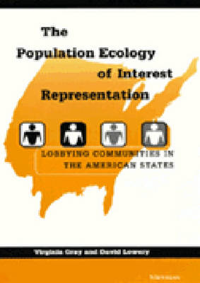 Book cover for The Population Ecology of Interest Representation