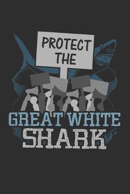 Book cover for Protect The Great White Shark