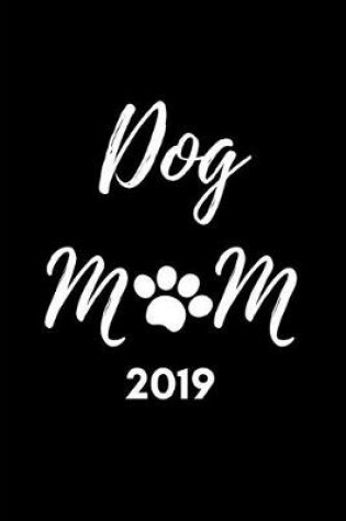 Cover of Dog Mom 2019