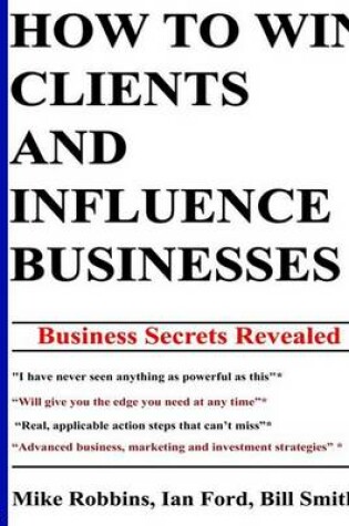 Cover of How to Win Clients and Influence Businesses