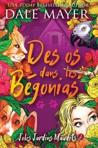 Cover of Des os dans les Bégonias