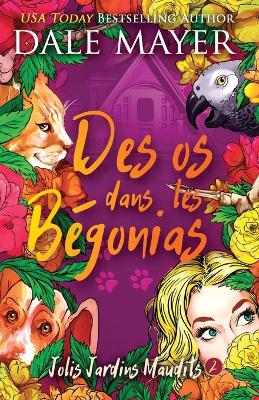 Book cover for Des os dans les Bégonias