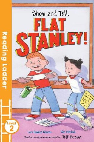 Cover of Show and Tell Flat Stanley!