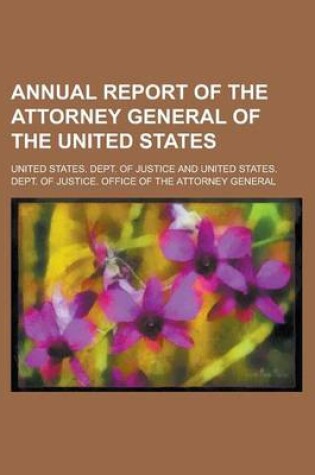 Cover of Annual Report of the Attorney General of the United States