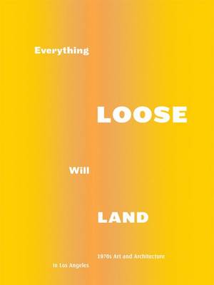 Book cover for Everything Loose Will Land