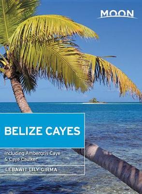 Cover of Moon Belize Cayes