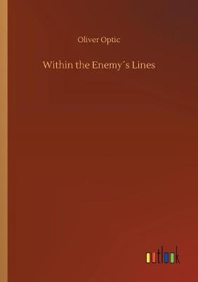 Book cover for Within the Enemy´s Lines