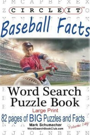 Cover of Circle It, Baseball Facts, Word Search, Puzzle Book